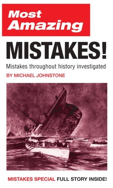 Michael Johnstone - Most Amazing Mistakes!, E-bok