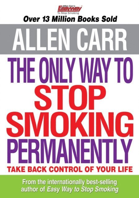 Allen Carr - Only Way to Stop Smoking Permanently, E-bok