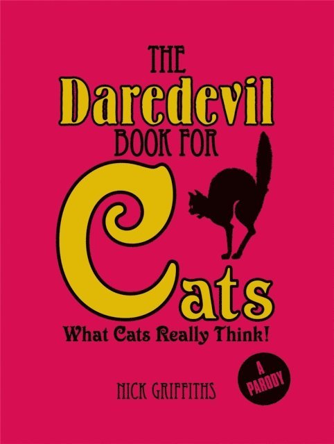Nick Griffiths - Daredevil Book for Cats, E-bok