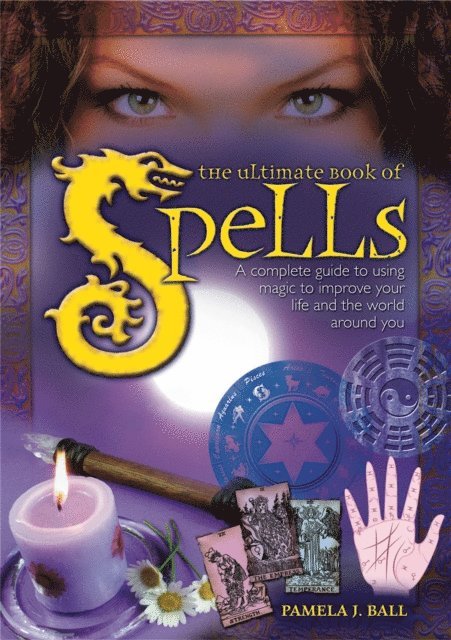 Pamela Ball, Nigel Cawthorne - Ultimate Book of Spells, E-bok