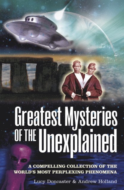 Andrew Holland - Greatest Mysteries of the Unexplained, E-bok