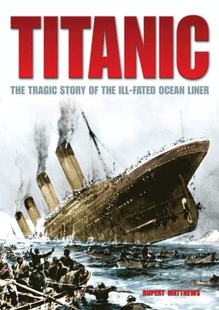 Rupert Matthews - Titanic, E-bok