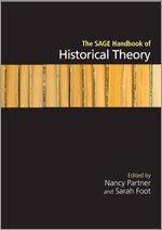 Nancy Partner, Sarah R I Foot - The SAGE Handbook of Historical Theory, Övrigt