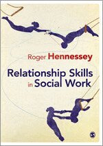 Roger Hennessey - Relationship Skills in Social Work, Häftad