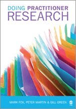 Mark Fox, Peter Martin, Gill Green - Doing Practitioner Research, Övrigt