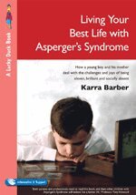 Karra Barber - Living Your Best Life with Asperger's Syndrome, Övrigt