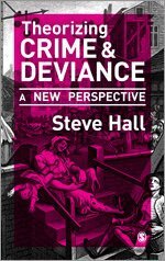 Steve Hall - Theorizing Crime and Deviance, Inbunden
