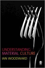 Ian Woodward - Understanding Material Culture, Övrigt