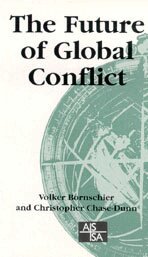Volker Bornschier, Christopher Chase-Dunn - The Future of Global Conflict, Övrigt