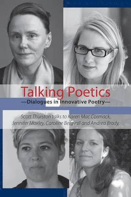 Scott Thurston, Scott Thurston - Talking Poetics - Dialogues in Innovative Poetry, Häftad