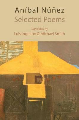 Anibal Nunez - Selected Poems, Häftad