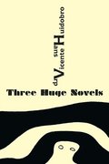 Three Huge Novels