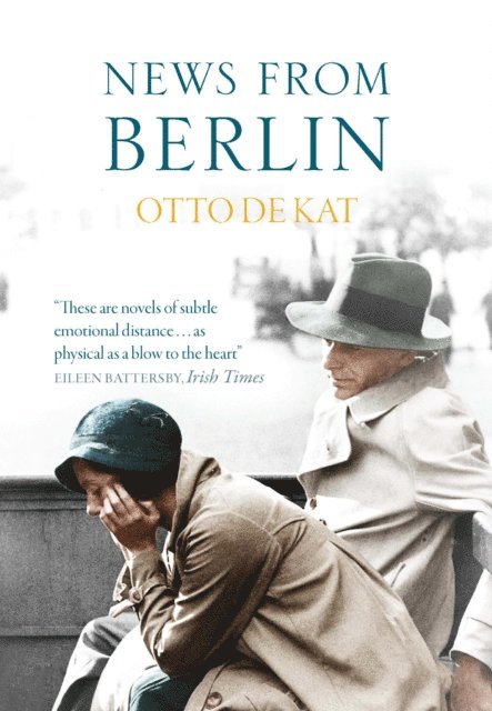 Otto de Kat - News from Berlin, E-bok