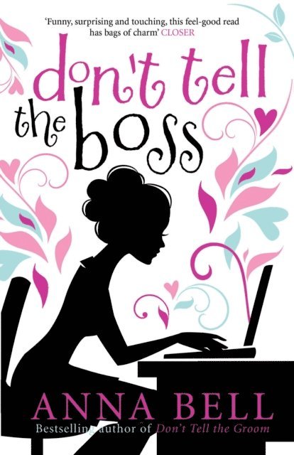 Anna Bell - Don't Tell the Boss, E-bok
