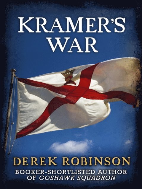 Derek Robinson - Kramer's War, E-bok. Tillgänglighet: Lägg i varukorg