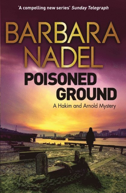 Barbara Nadel - Poisoned Ground, E-bok