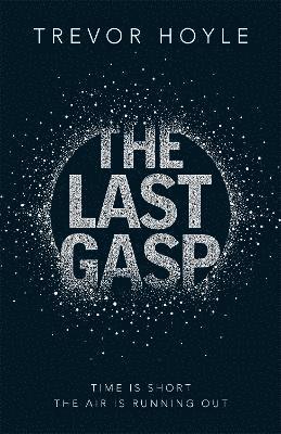 Trevor Hoyle - Last Gasp, Häftad. Tillgänglighet: Lägg i varukorg