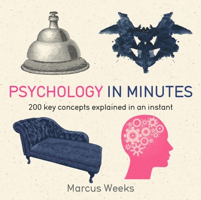 Marcus Weeks - Psychology in Minutes, E-bok