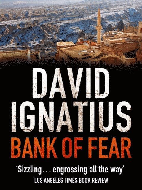 David Ignatius - Bank of Fear, E-bok