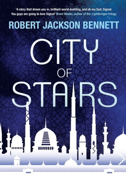 Robert Jackson Bennett - City of Stairs, E-bok