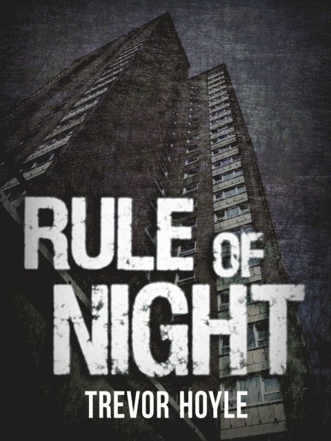 Trevor Hoyle - Rule of Night, E-bok