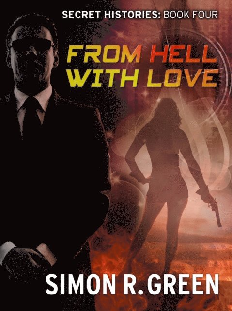 Simon R. Green - From Hell with Love, E-bok