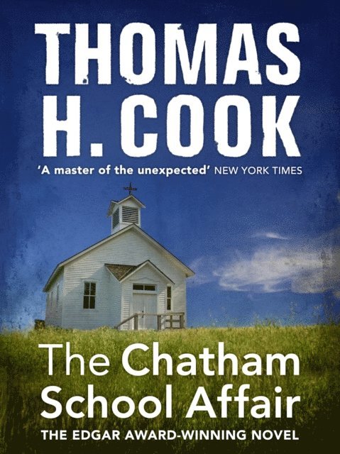 Thomas H. Cook - Chatham School Affair, E-bok