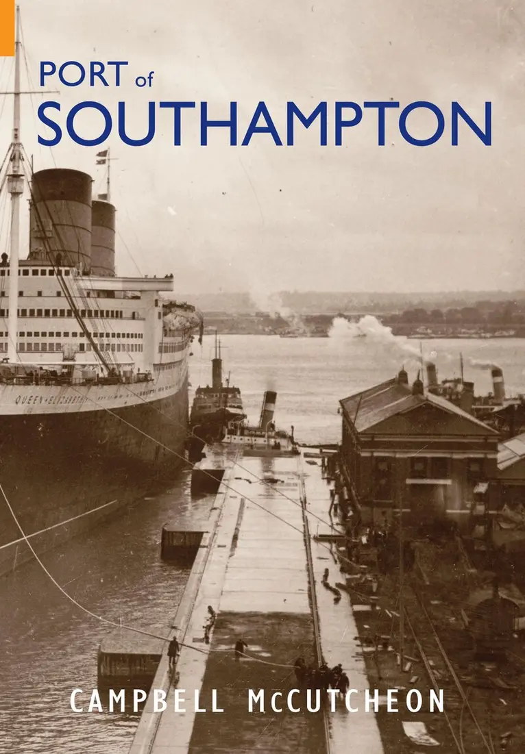 Campbell McCutcheon - Port of Southampton, Häftad. Tillgänglighet: Lägg i varukorg