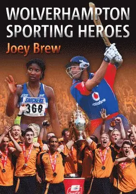 Joey Brew, Alec Brew - Wolverhampton Sporting Heroes, Häftad. Tillgänglighet: Lägg i varukorg