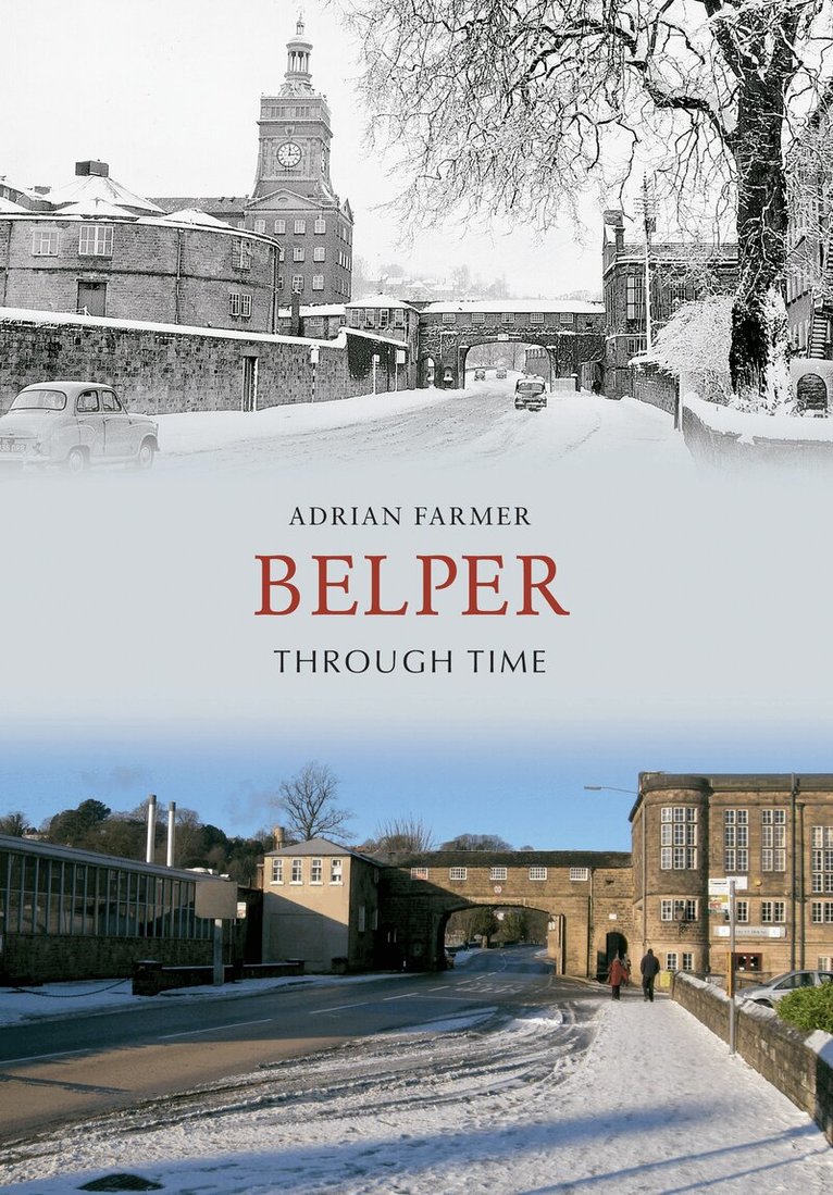 Adrian Farmer - Belper Through Time, Häftad