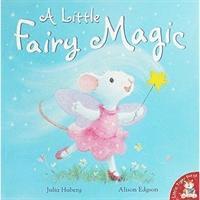 HUBERY  JULIA - A LITTLE FAIRY MAGIC, Häftad