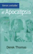 Geoff Thomas - Vamos A Estudiar el Apocalipsis = Let's Study Revelation, Häftad. Tillgänglighet: Tillfälligt slut