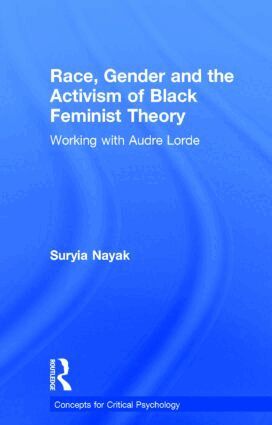 Suryia Nayak - Race, Gender and the Activism of Black Feminist Theory, Inbunden. Tillgänglighet: Lägg i varukorg