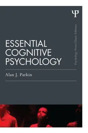 Alan J. Parkin - Essential Cognitive Psychology (Classic Edition), Häftad. Tillgänglighet: Lägg i varukorg