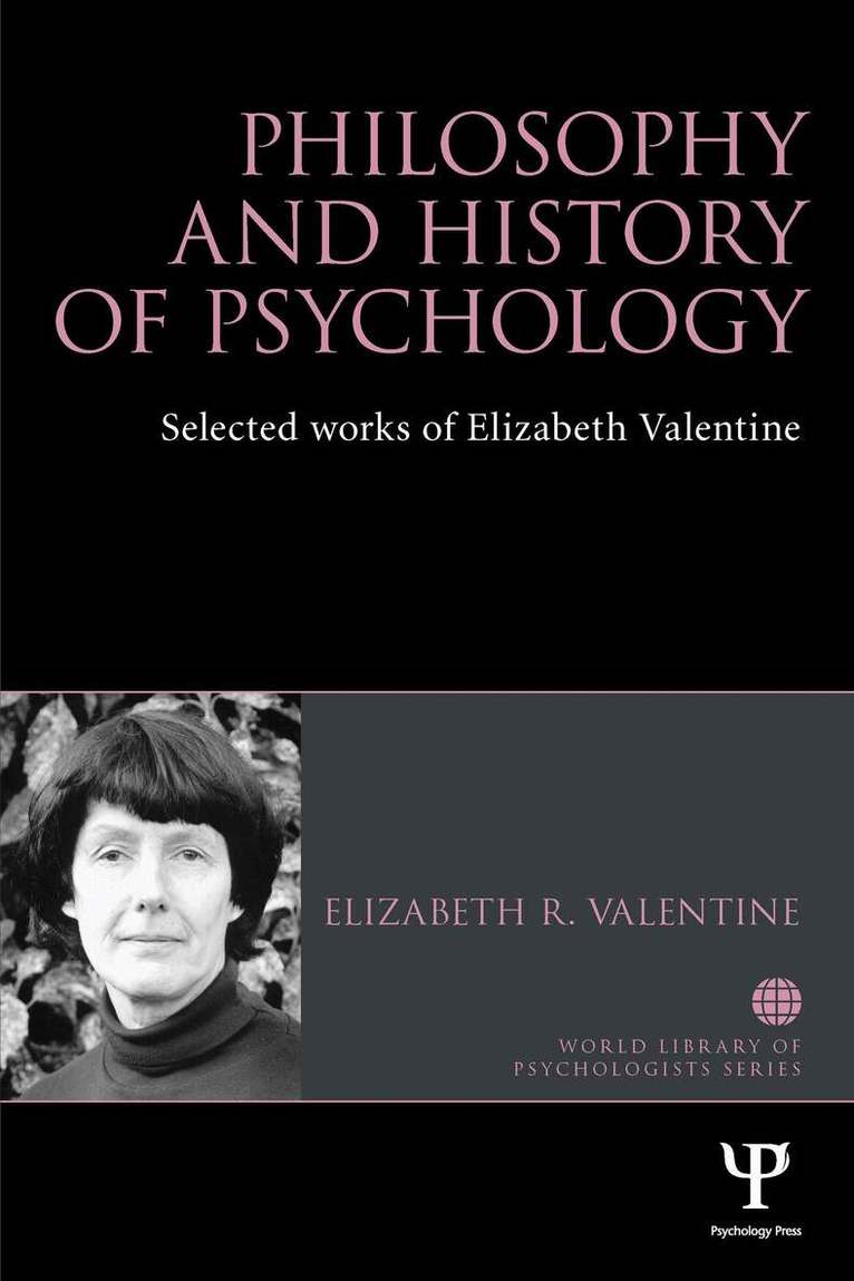 Elizabeth R. Valentine - Philosophy and History of Psychology, Inbunden
