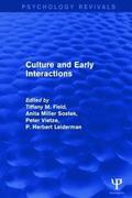 Culture and Early Interactions (Psychology Revivals)