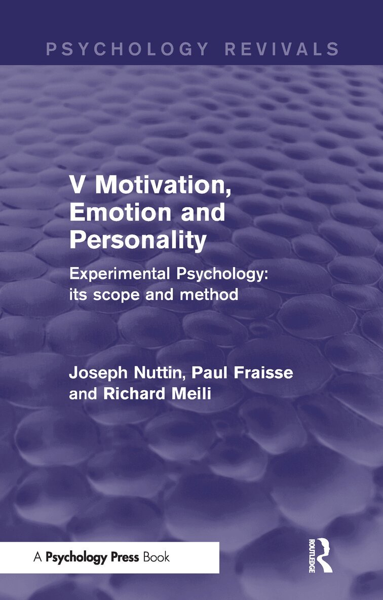Joseph Nuttin, Paul Fraisse, Richard Meili - Experimental Psychology Its Scope and Method: Volume V, Häftad