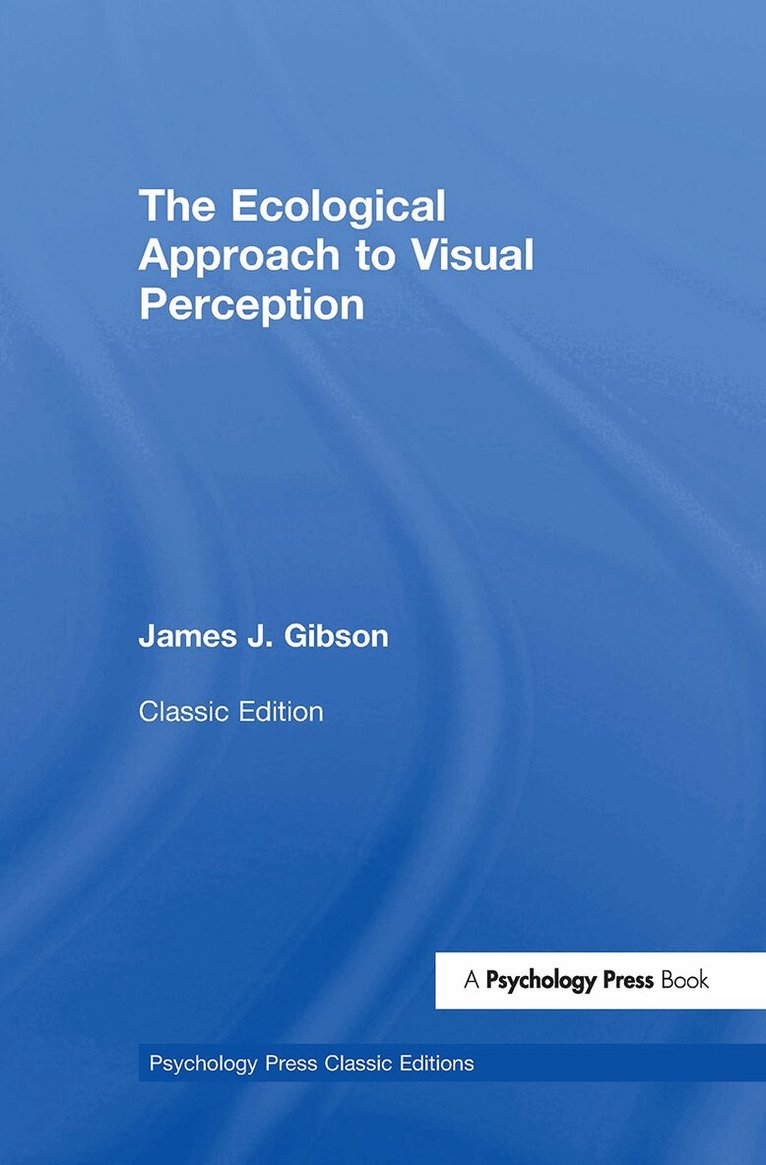 James J. Gibson - Ecological Approach to Visual Perception, Inbunden