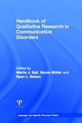 Handbook of Qualitative Research in Communication Disorders