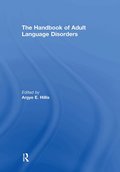 Handbook of Adult Language Disorders