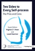 Two Sides to Every Self-Process: The Pros and Cons