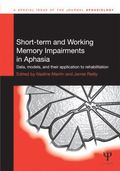 Short-term and Working Memory Impairments in Aphasia