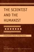 Scientist and the Humanist
