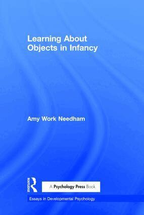 Amy Work Needham - Learning About Objects in Infancy, Inbunden