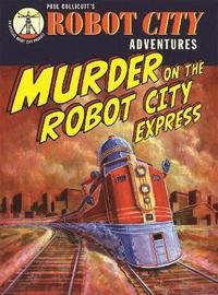Robot City Murder On The Robot Ci