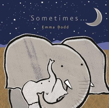 Sometimes... av Emma Dodd