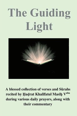 Mirza Masroor Ahmad - The Guiding Light, Häftad