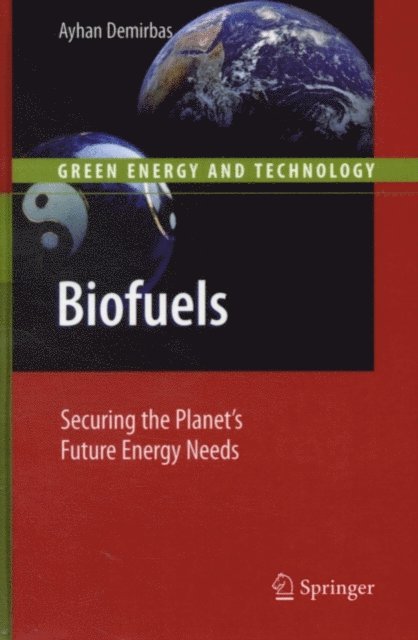 Ayhan Demirbas - Biofuels, E-bok