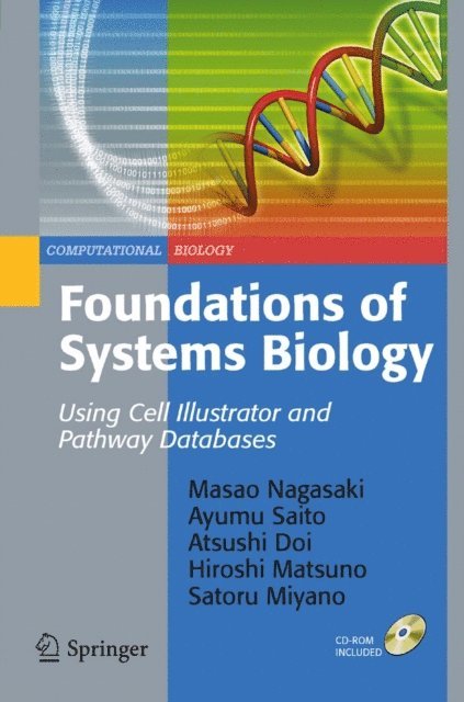 Satoru Miyano, Hiroshi Matsuno, Atsushi Doi, Ayumu Saito, Masao Nagasaki - Foundations of Systems Biology, E-bok