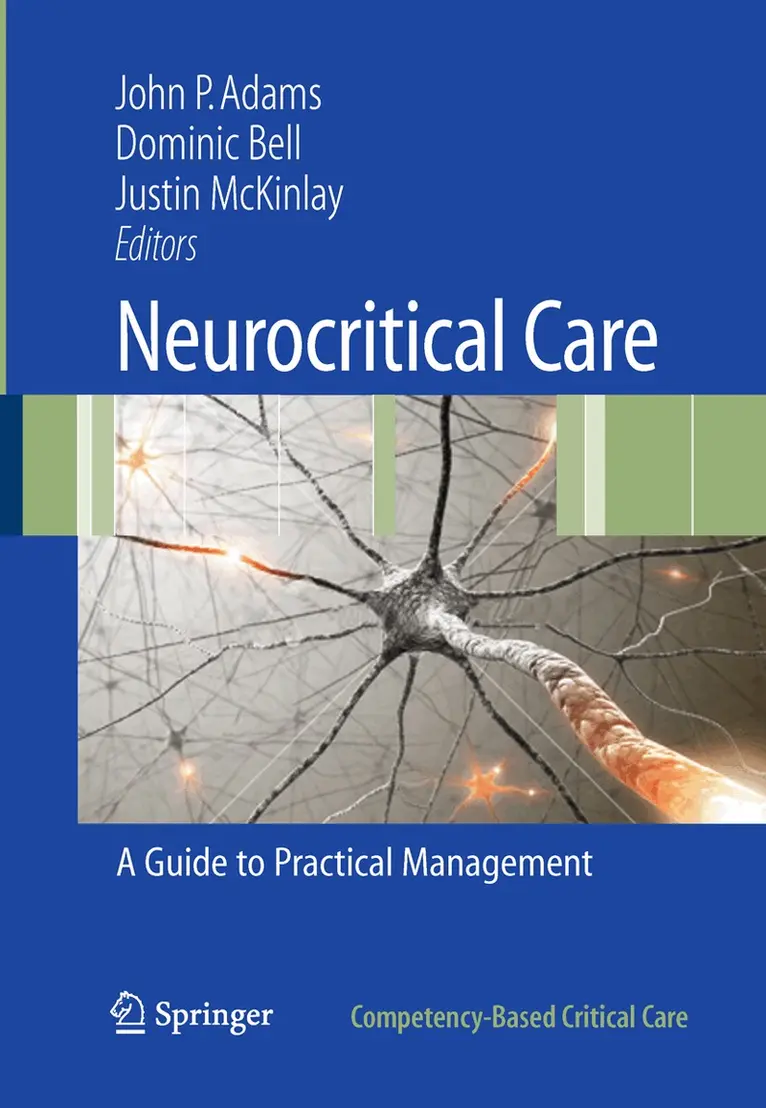 John P. Adams, Dominic Bell, Justin McKinlay - Neurocritical Care, Häftad. Tillgänglighet: Lägg i varukorg